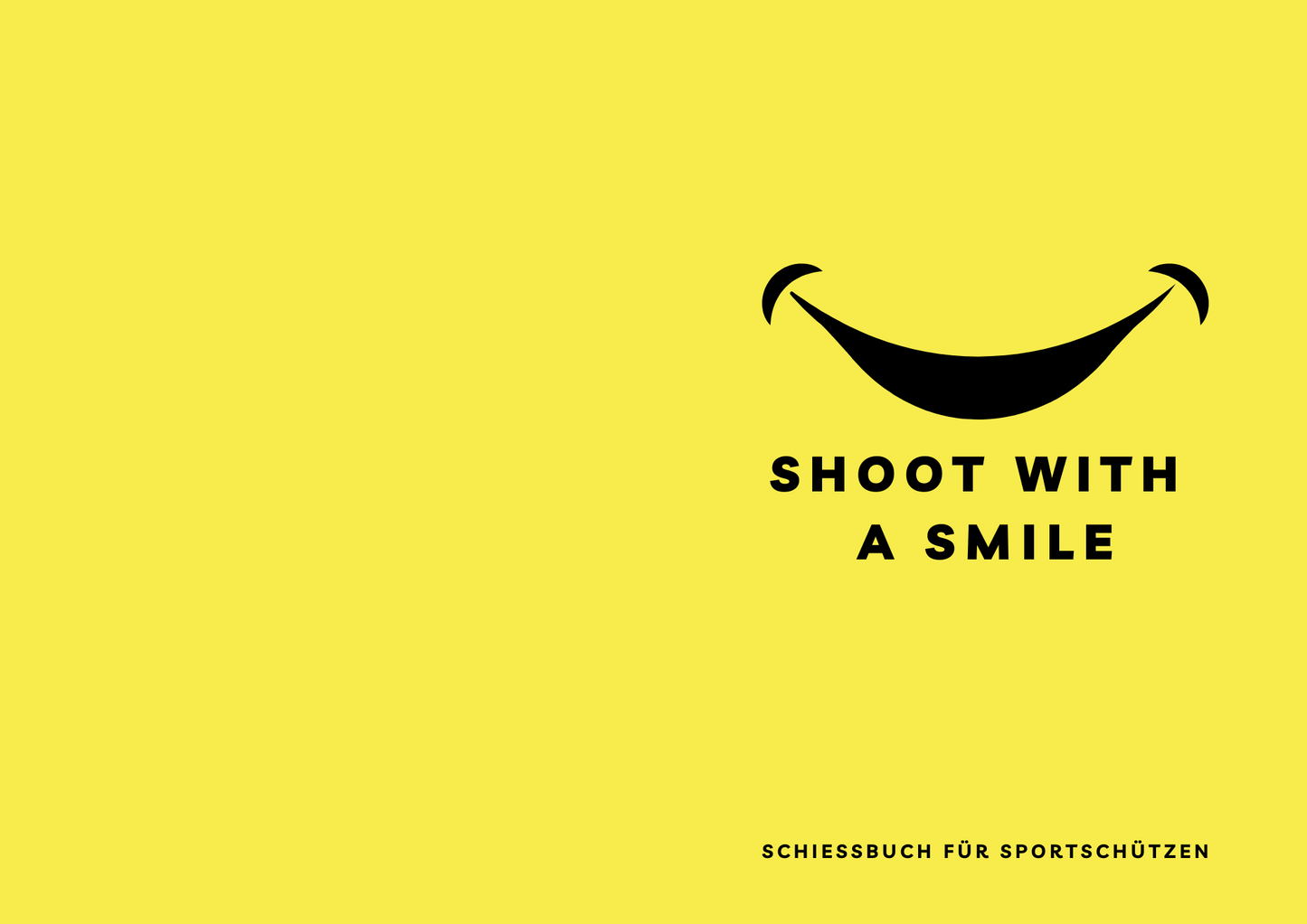 Shoot with a Smile - ALPHA AIM - Schießbücher