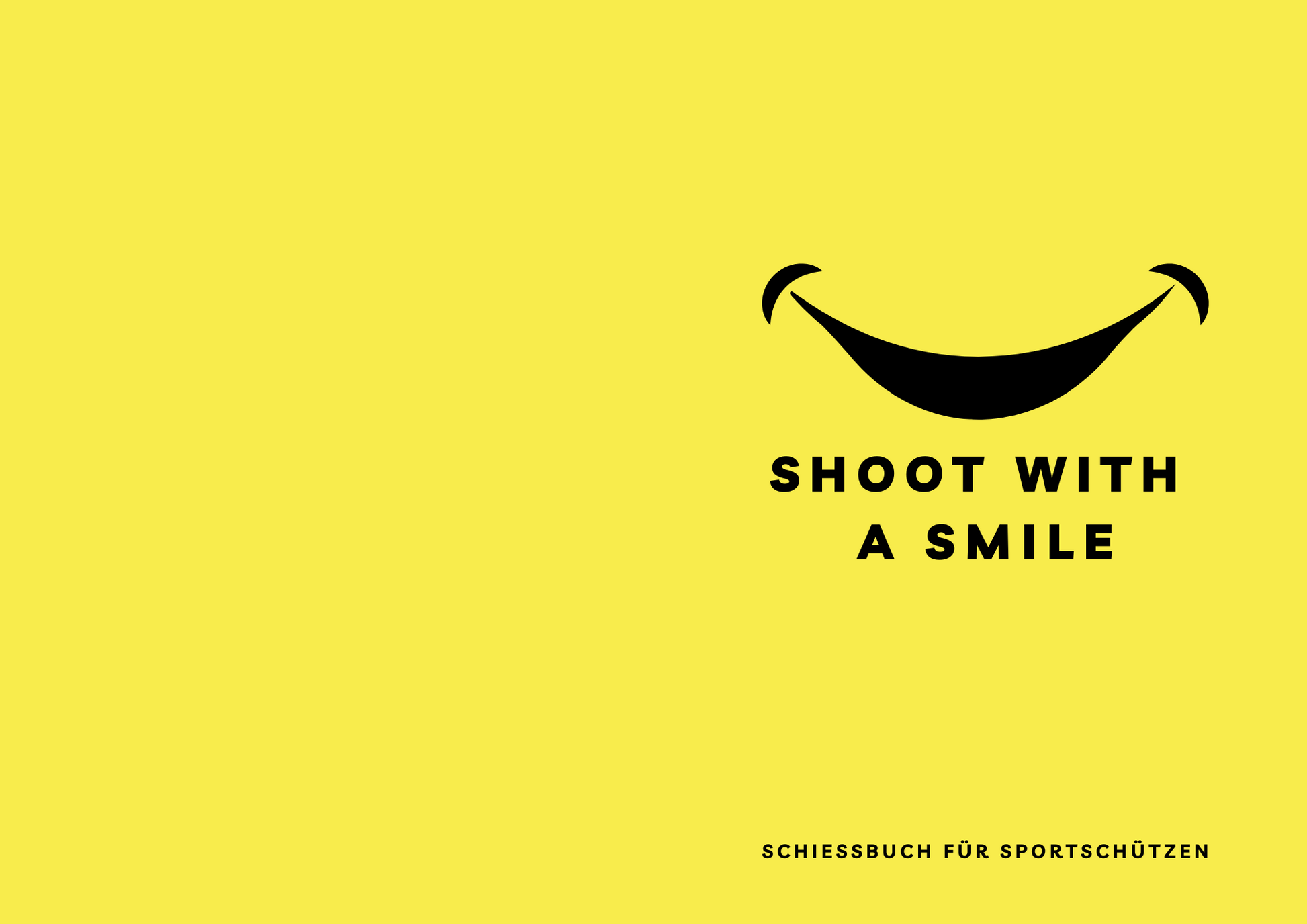 Shoot with a Smile - ALPHA AIM - Schießbücher